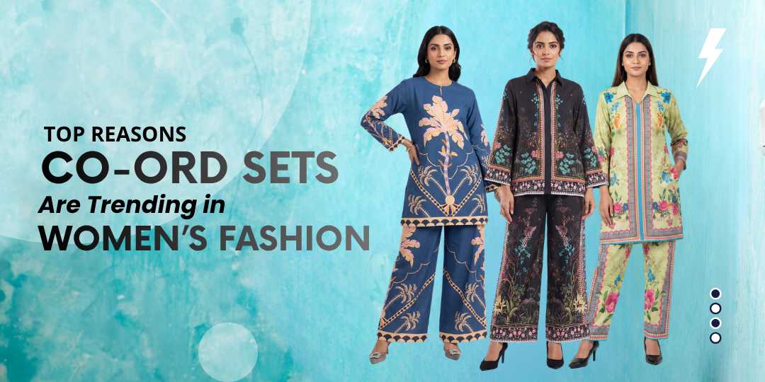 Top Reasons Co-Ord Sets Are Trending in Women’s Fashion
